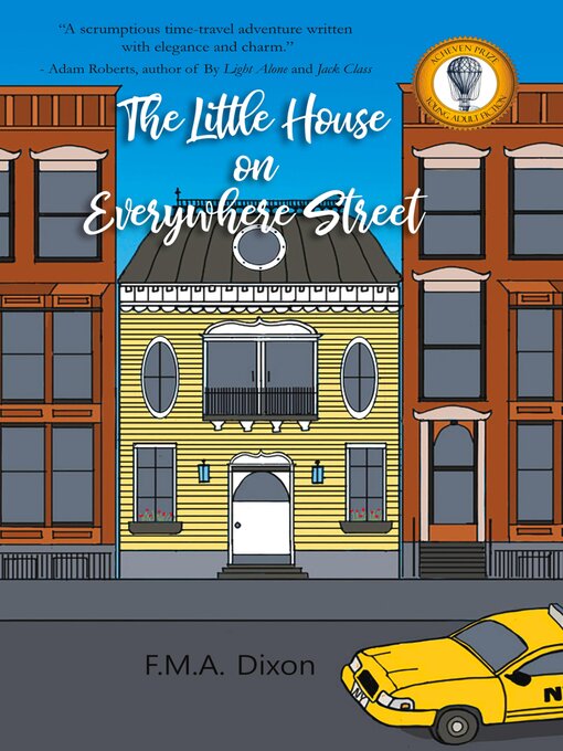 Title details for The Little House on Everywhere Street by F.M.A. Dixon - Available